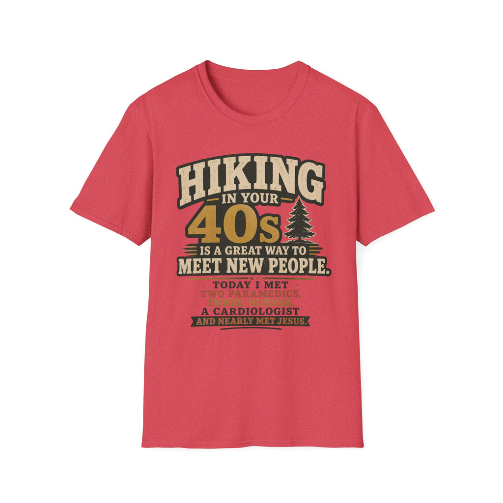 Hiking in Your 40s T-Shirt