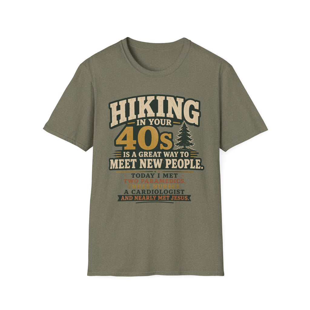 Hiking in Your 40s T-Shirt