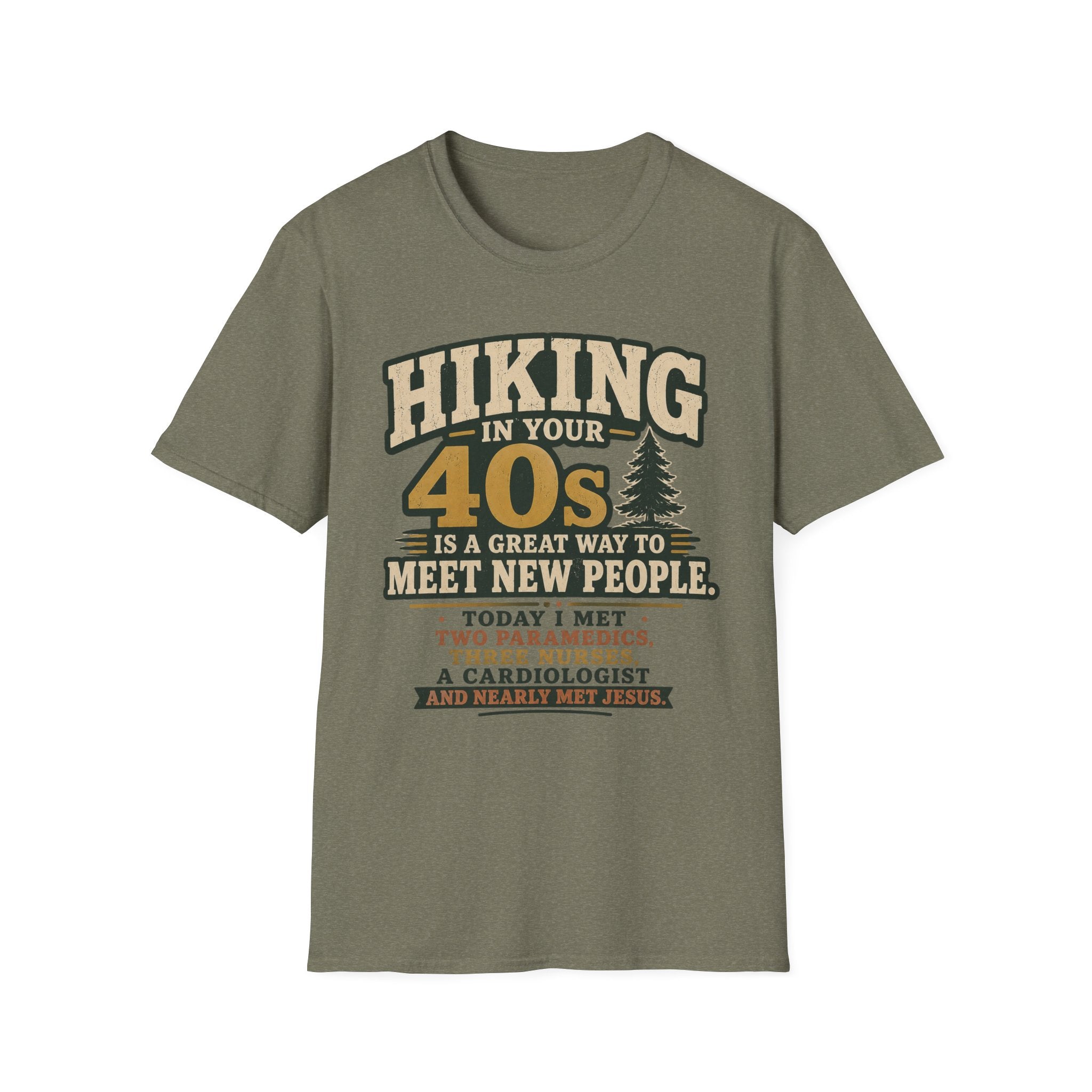 Hiking in Your 40s T-Shirt