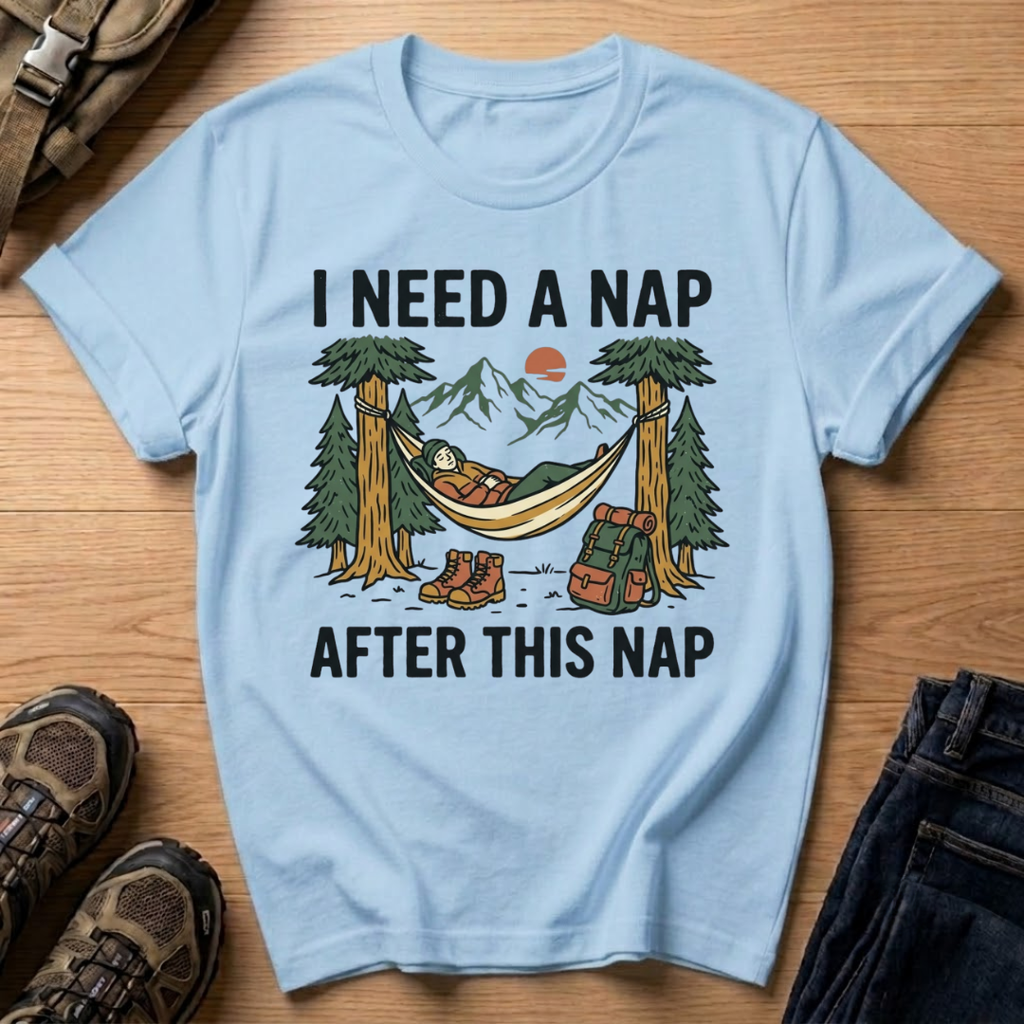 I Need a Nap T-Shirt