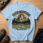 These Mountains Really Peak My Interest T-Shirt