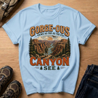Gorge-ous Canyon T-Shirt