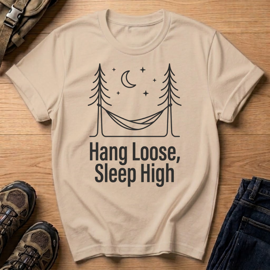 Hang Loose Sleep High T-Shirt — Hammock Camping Graphic Tee