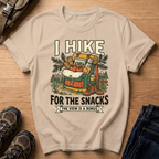 I Hike for the Snacks T-Shirt