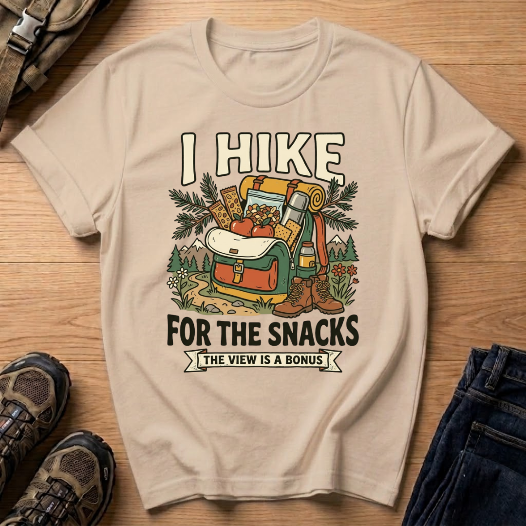 I Hike for the Snacks T-Shirt