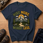 Hike More Worry Less T-Shirt