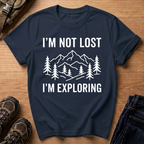 I'm Not Lost I'm Exploring T-Shirt