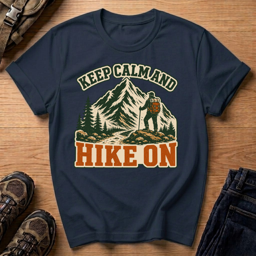 Keep Calm and Hike On T-Shirt