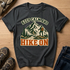 Keep Calm and Hike On T-Shirt