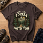 May The Forest Be With You T-Shirt
