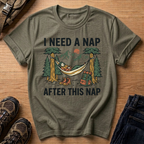 I Need a Nap T-Shirt