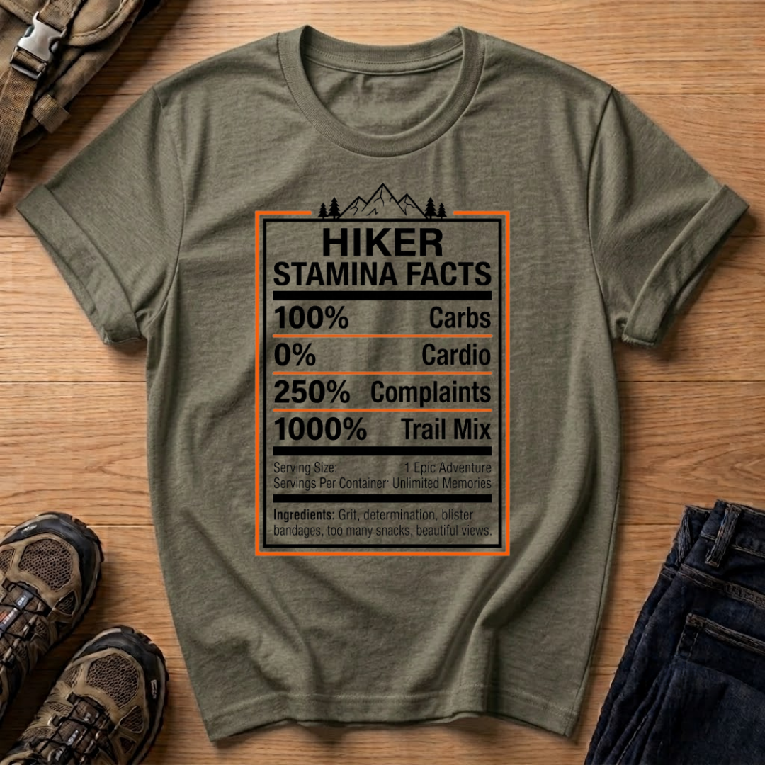 Hiker Stamina Facts T-Shirt