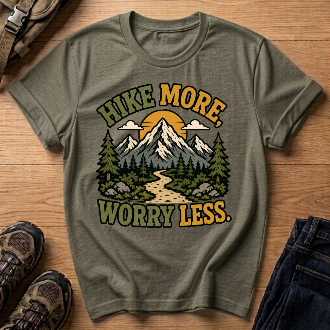 Hike More Worry Less T-Shirt