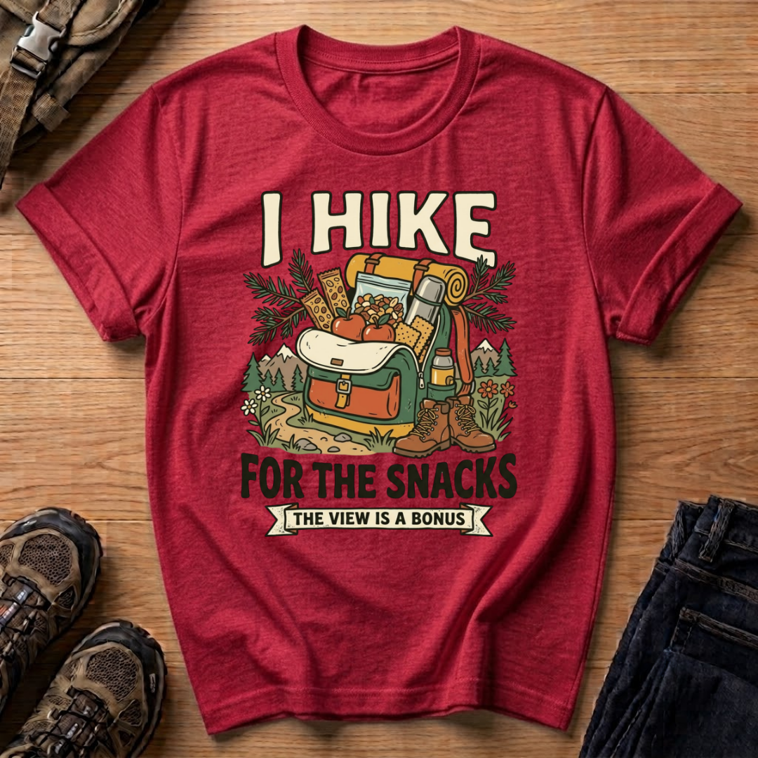 I Hike for the Snacks T-Shirt