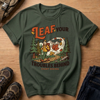 Leaf Your Troubles Behind T-Shirt