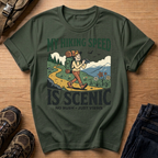 My Hiking Speed Is Scenic T-Shirt