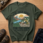 I’m Just Here For The View T-Shirt