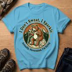 I Don't Sweat, I Sparkle T-Shirt