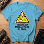 Hibernation Mode Activated T-Shirt