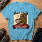 Sasquatch Says T-Shirt
