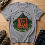 I Came, I Hiked, I Ate Snacks T-Shirt