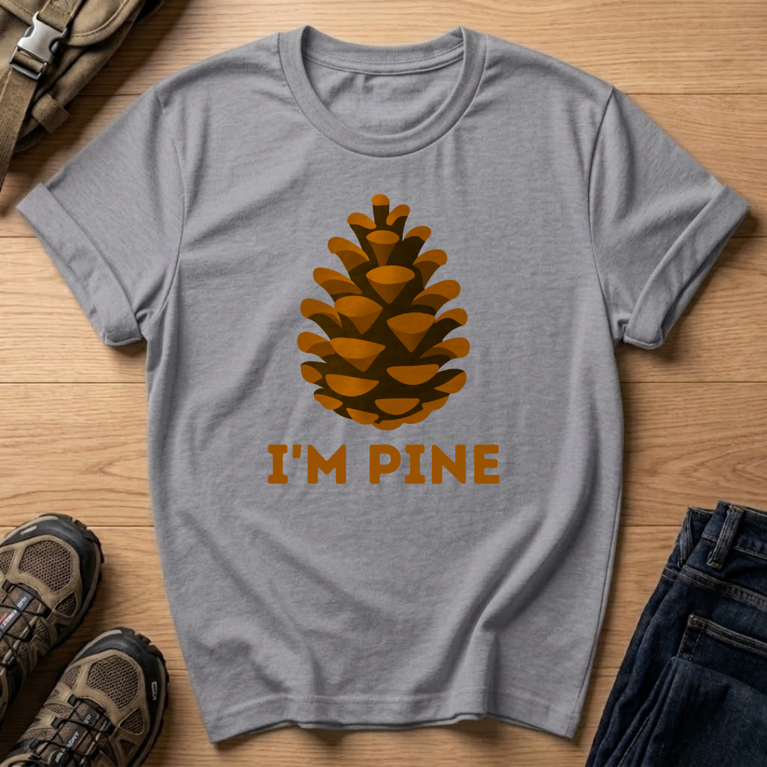 I'm PINE T-Shirt