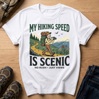 My Hiking Speed Is Scenic T-Shirt