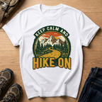 Keep Calm and Hike On T‑Shirt