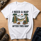 I Need a Nap T-Shirt