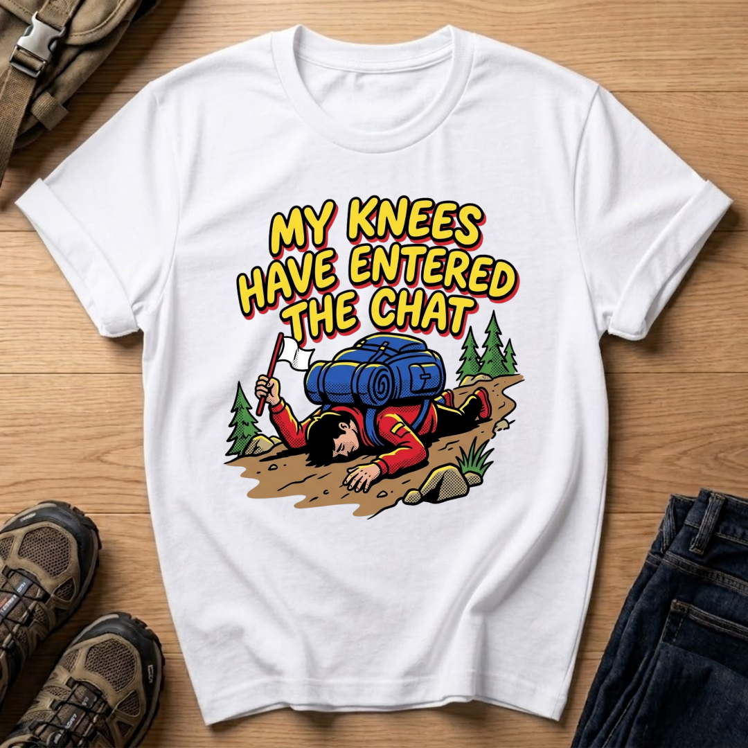 My Knees Have Entered the Chat T-Shirt