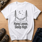 Hang Loose Sleep High T-Shirt — Hammock Camping Graphic Tee